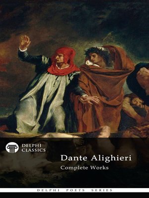 cover image of Delphi Complete Works of Dante Alighieri (Illustrated)